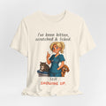 I've Been Bitten Scratched and Licked. Still Showing Up. — Vet Assistant T-Shirt